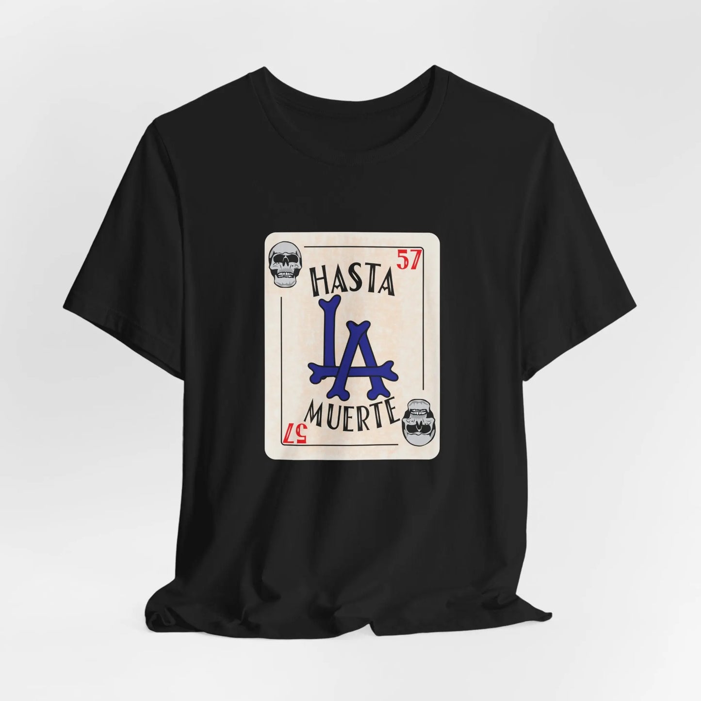 Hasta LA Muerte Tee – Dodgers 1957 Skull Card Graphic Shirt (Unisex Fit) Printify