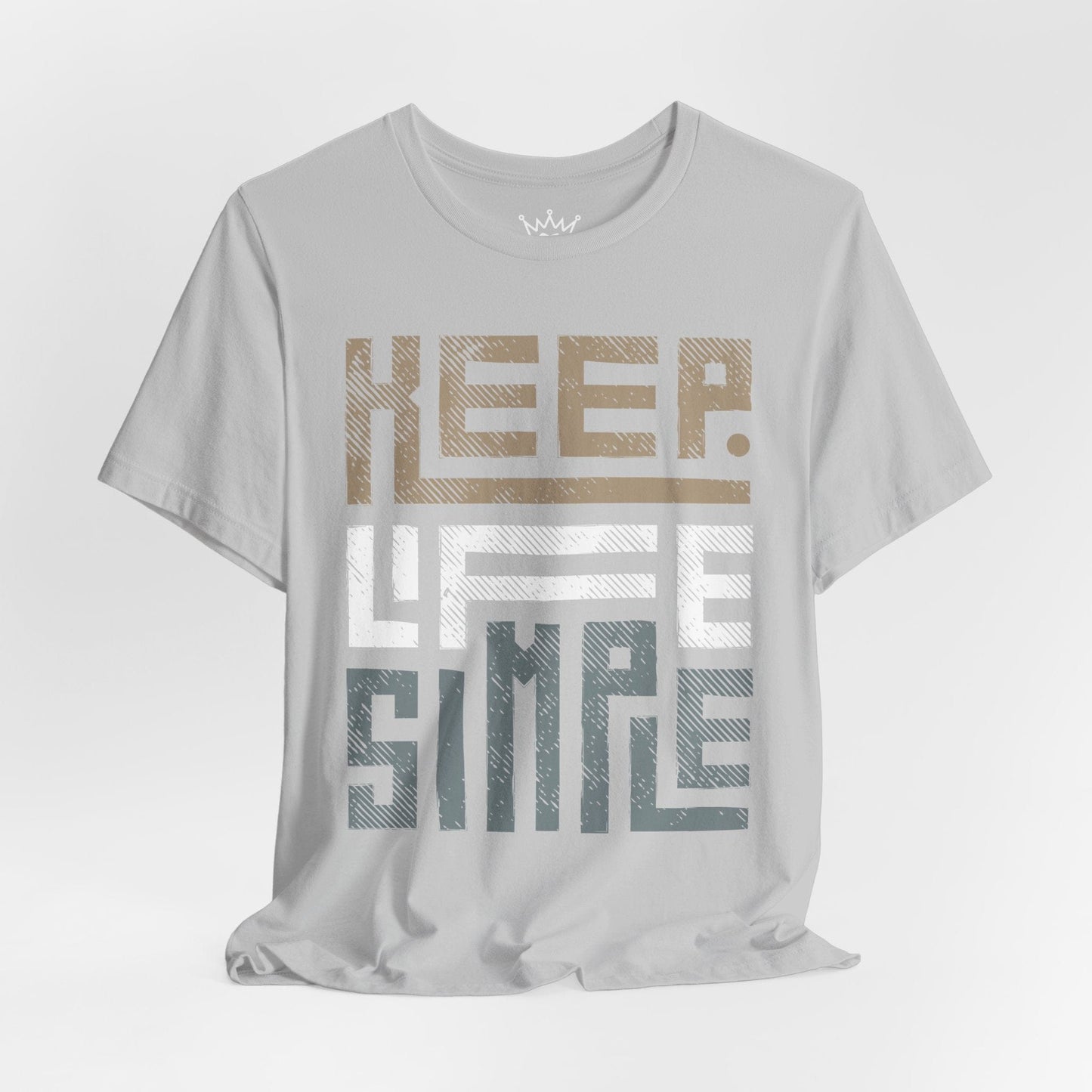 Keep Life Simple T-Shirt