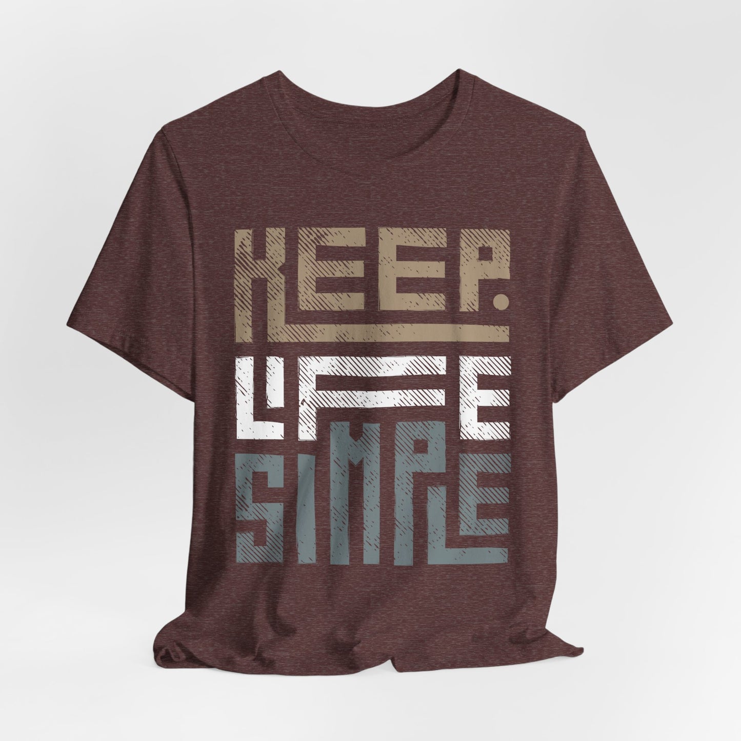 "Keep Life Simple" Minimalist Unisex T-Shirt – Modern Casual Wear