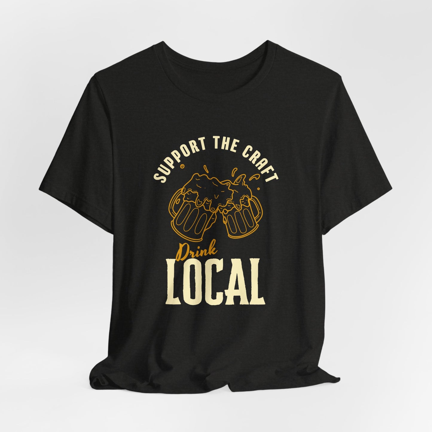 Drink Local Tee – Support the Craft Beer Shirt, Unisex Brewery Streetwear