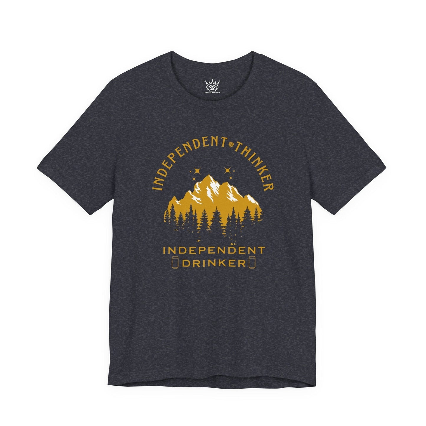 Independent Thinker Drinker T-Shirt
