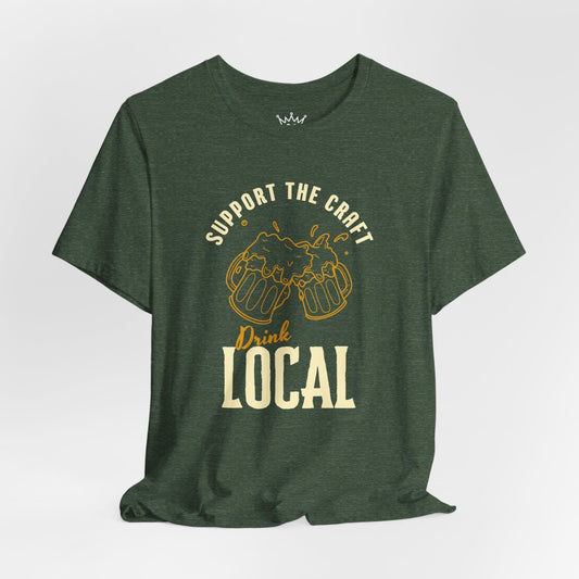 Drink Local T-Shirt