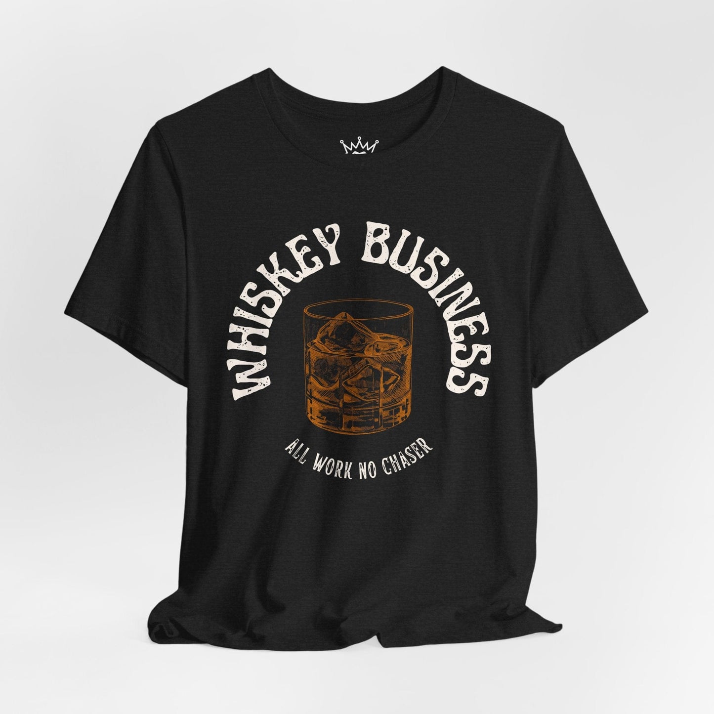 Whiskey Business T-Shirt