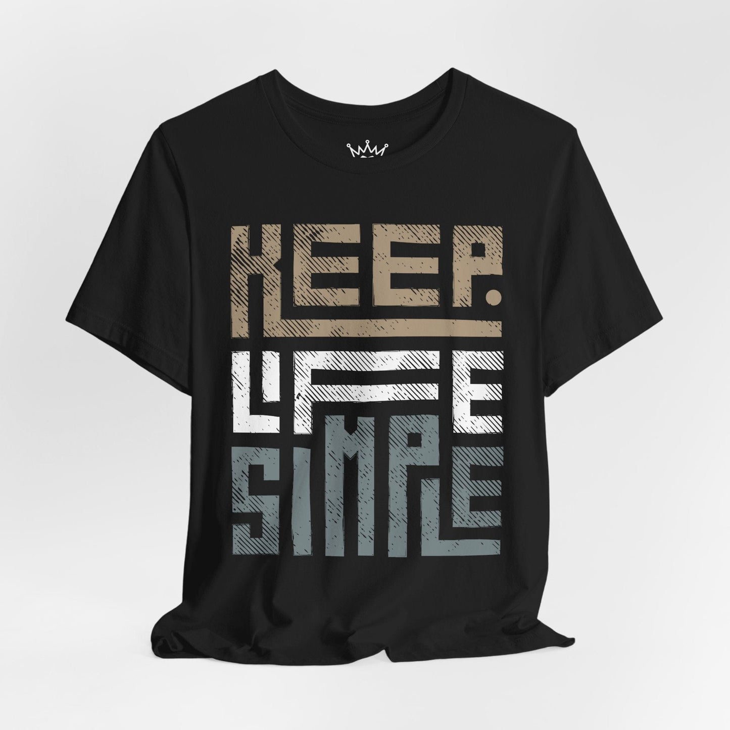 Keep Life Simple T-Shirt
