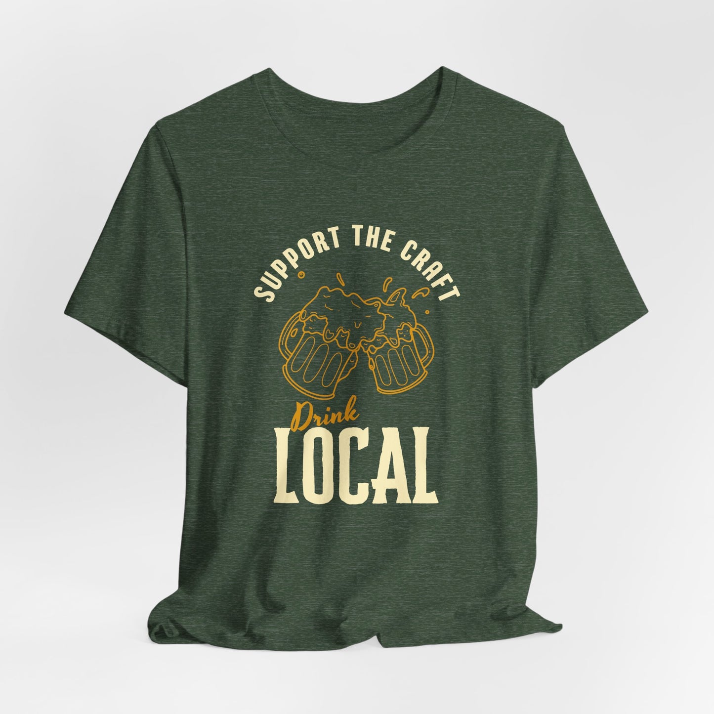 Drink Local Tee – Support the Craft Beer Shirt, Unisex Brewery Streetwear