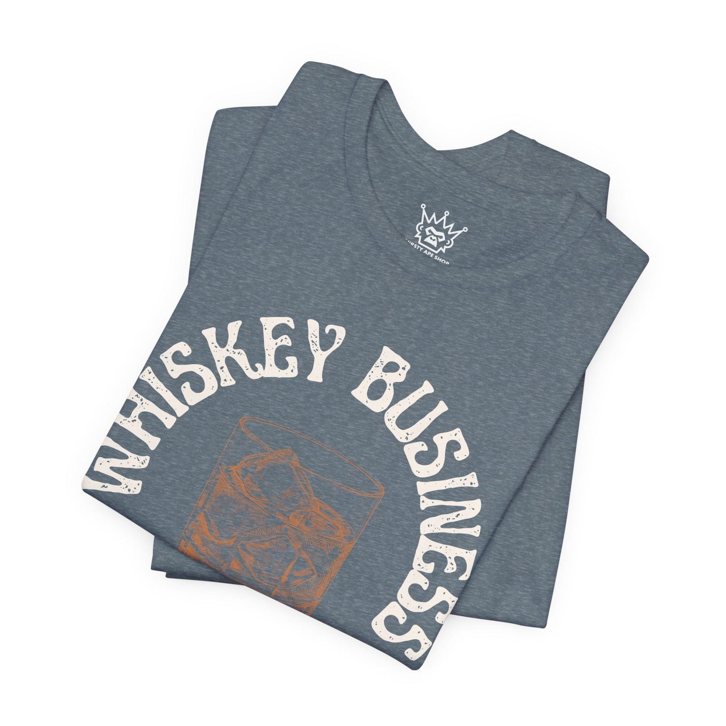 Whiskey Business T-Shirt