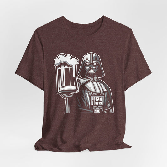 The Brews Are Strong Tee – Funny Darth-Inspired Beer Shirt for Craft Lovers