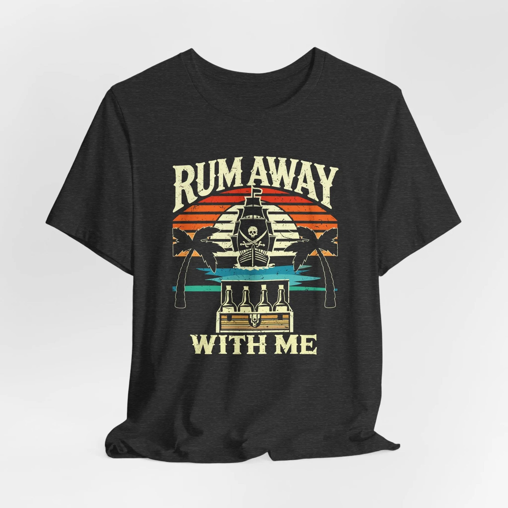 Rum Away With Me Tee – Retro Pirate Shirt for Rum Lovers, Coastal Unisex Style Printify
