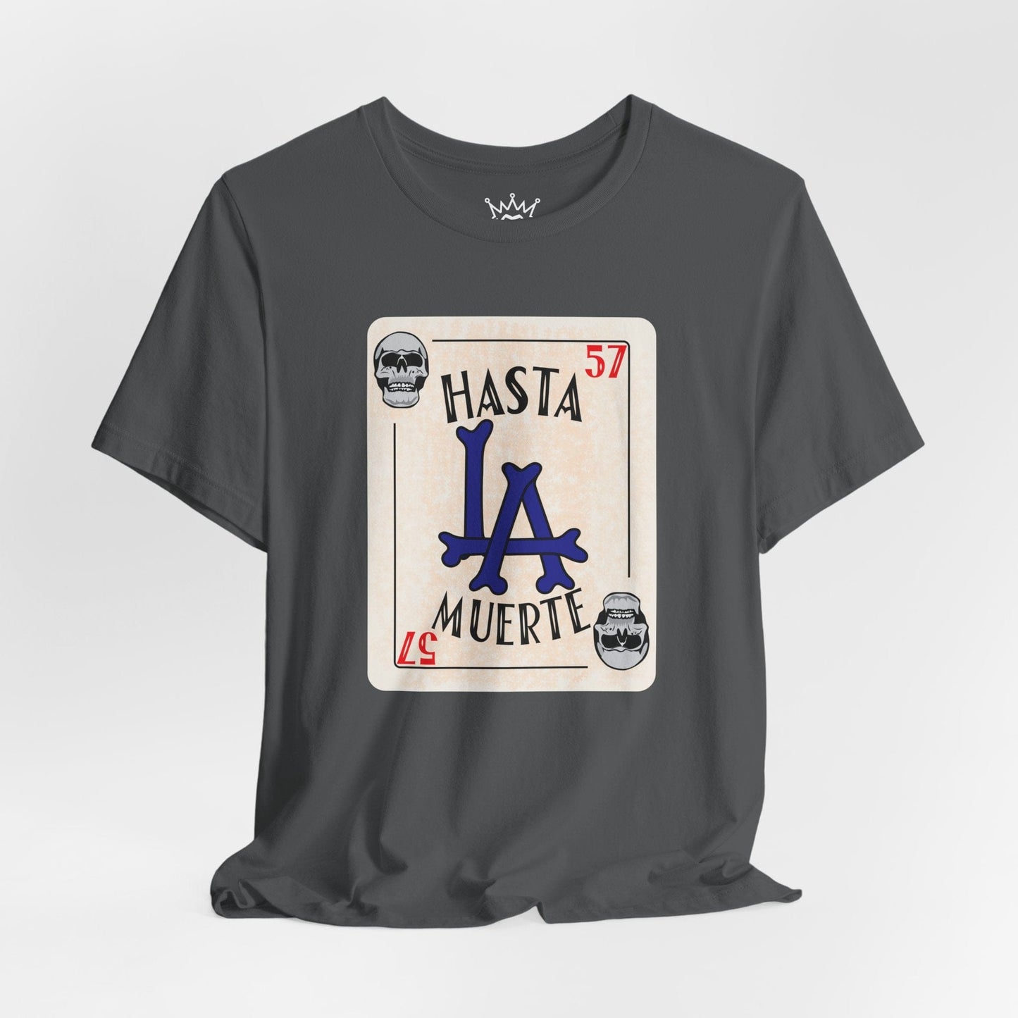 Hasta LA Muerte Tee – LA Pride Lotería-Style Graphic Shirt for True Fans