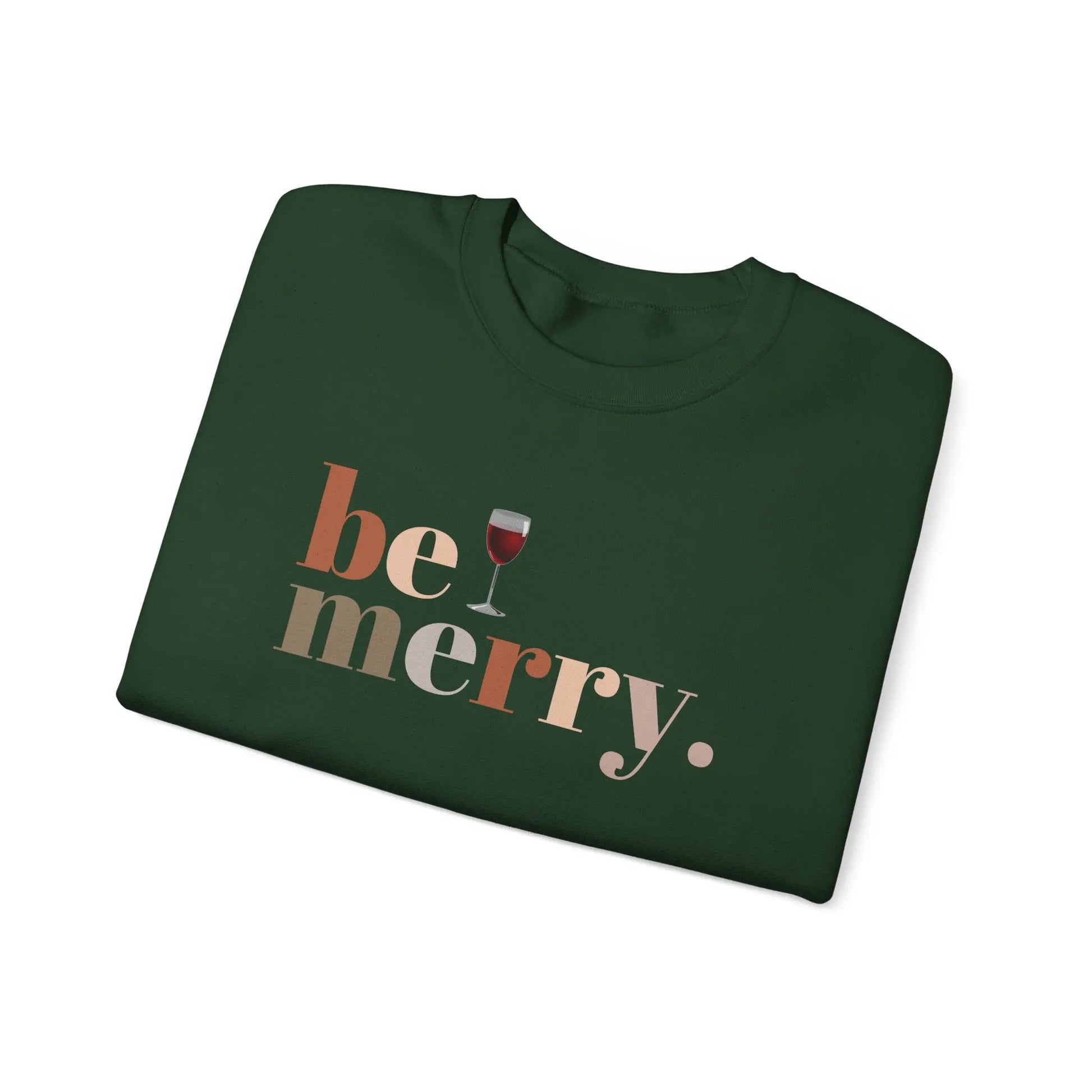 Be Merry Wine Sweatshirt, Funny Christmas Wine Lover Sweater, Holiday Crewneck for Women, Unisex Festive Apparel, Cozy Gift Idea Printify