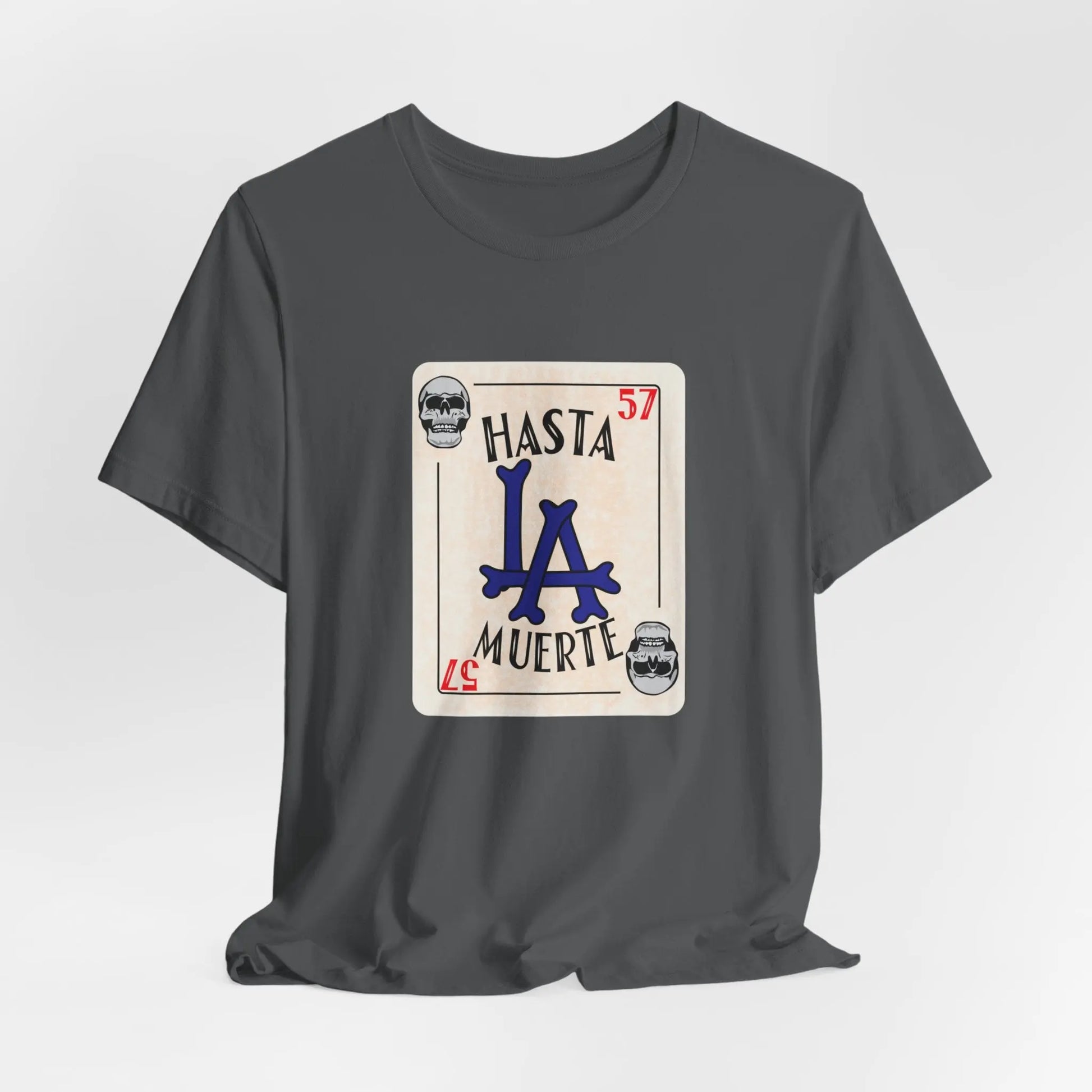 Hasta LA Muerte Dodgers T-Shirt – Skull Card 1957 Tribute, Unisex Bella Canvas Printify