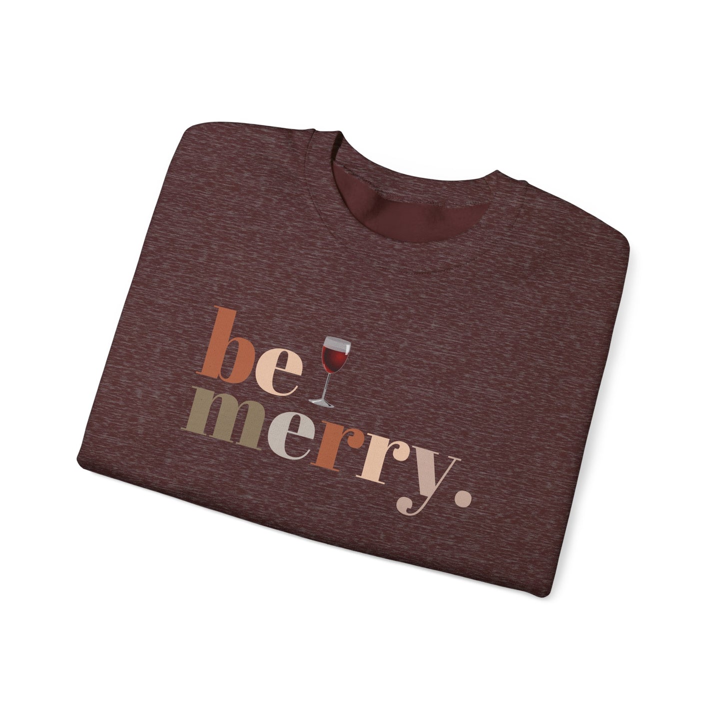 Be Merry Wine Sweatshirt – Cozy Christmas Wine Lover Crewneck, Festive Holiday Sweater for Women & Men