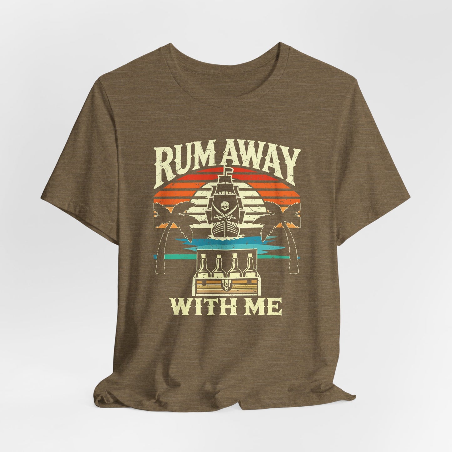 Rum Away With Me Tee – Retro Pirate Shirt for Rum Lovers, Coastal Unisex Style