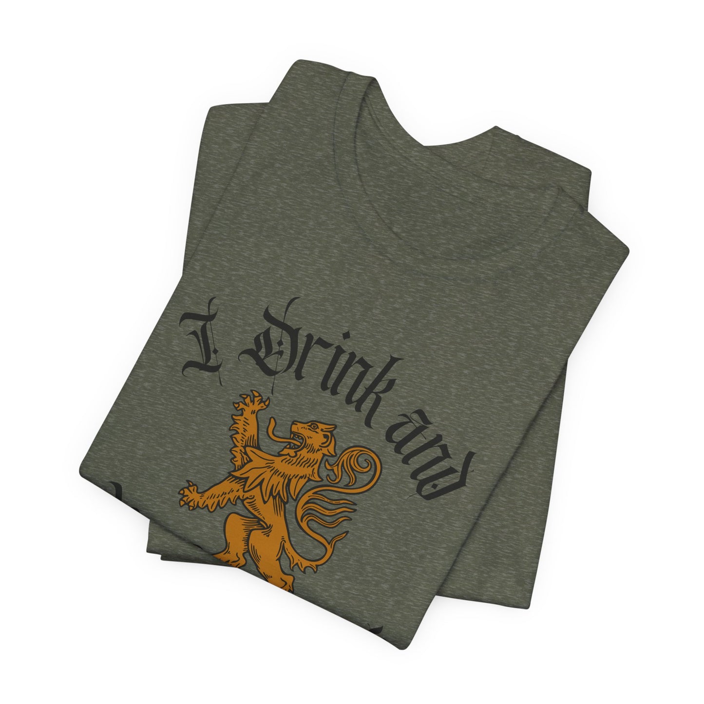 I Drink and I Know Things Tee – Funny Fantasy-Inspired Unisex Graphic Shirt