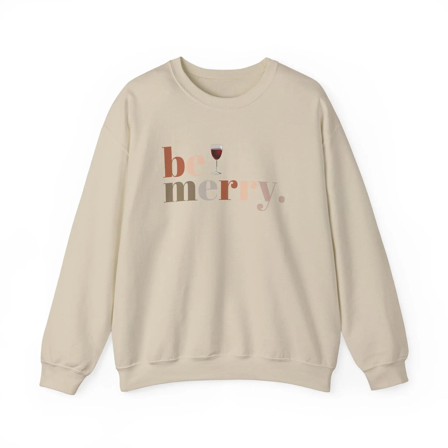 Be Merry Wine Sweatshirt, Funny Christmas Wine Lover Sweater, Holiday Crewneck for Women, Unisex Festive Apparel, Cozy Gift Idea Printify